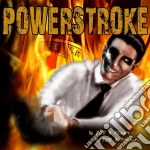 Powerstroke - In For A Penny, In For A Pound cd