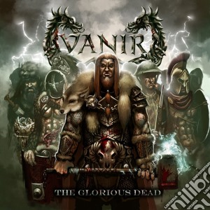 Vanir - The Glorious Dead cd musicale di Vanir