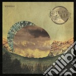(LP Vinile) Bite The Bullet - Wheels