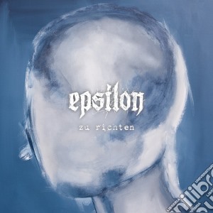 Epsilon - Zu Richten cd musicale di Epsilon