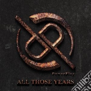 Powerplay - All Those Years cd musicale di Powerplay