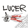 Lucer - Bring Me Good News cd
