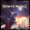 Now Or Never - II cd