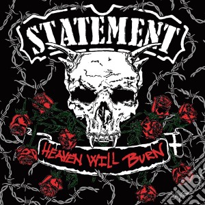 Statement - Heaven Will Burn cd musicale di Statement