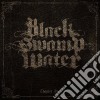 Black Swamp Water - Chapter One cd
