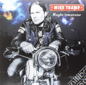 (LP Vinile) Mike Tramp - Maybe Tomorrow lp vinile di Mike Tramp
