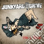 Junkyard Drive - Sin & Tonic cd