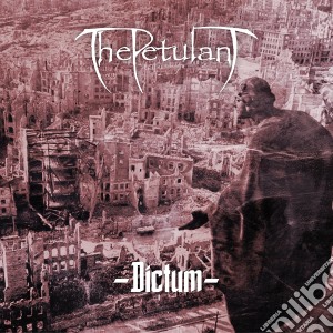 Petulant (The) - Dictum cd musicale di Petulant (The)
