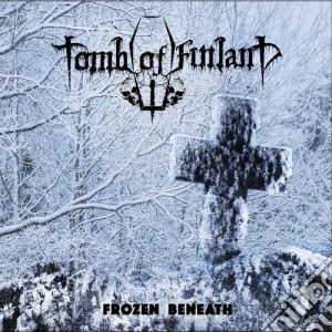 Tomb Of Finland - Frozen Beneath cd musicale di Tomb Of Finland