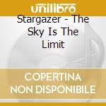 Stargazer - The Sky Is The Limit cd