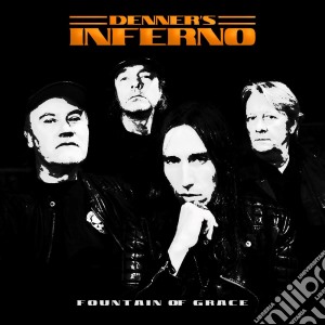 (LP Vinile) Denner'S Inferno - Fountain Of Grace lp vinile
