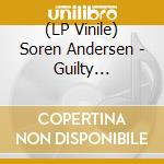 (LP Vinile) Soren Andersen - Guilty Pleasures lp vinile