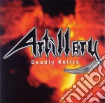 Artillery - Deadly Relics cd