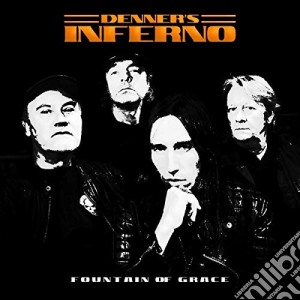Denner's Inferno - Fountain Of Grace cd musicale
