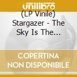 (LP Vinile) Stargazer - The Sky Is The Limit (2 Lp) lp vinile