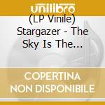 (LP Vinile) Stargazer - The Sky Is The Limit (2 Lp) vinile