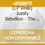 (LP Vinile) Justify Rebellion - The Ends Justify The Means lp vinile