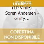 (LP Vinile) Soren Andersen - Guilty Pleasures vinile