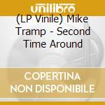 (LP Vinile) Mike Tramp - Second Time Around vinile