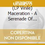 (LP Vinile) Maceration - A Serenade Of Agony (Gold & Black Vinyl) lp vinile