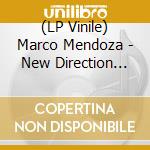 (LP Vinile) Marco Mendoza - New Direction (Black) vinile