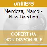 Mendoza, Marco - New Direction cd