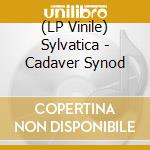 (LP Vinile) Sylvatica - Cadaver Synod vinile