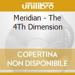 Meridian - The 4Th Dimension cd