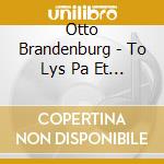 Otto Brandenburg - To Lys Pa Et Bord