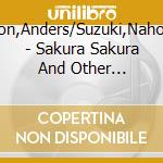 Gron,Anders/Suzuki,Nahomi - Sakura Sakura And Other Melodies Of Japan cd