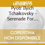 Pyotr Ilyich Tchaikovsky - Serenade For Strings, Violin Concerto cd musicale di St.Petersburger Ko