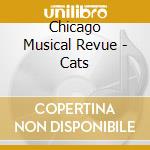 Chicago Musical Revue - Cats