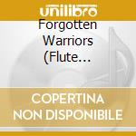 Forgotten Warriors (Flute Meditation) - Native SpiritsForgotten Warriors (2004) cd