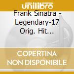 Frank Sinatra - Legendary-17 Orig. Hit Singles cd