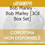 Bob Marley - Bob Marley [3Cd Box Set] cd musicale di Bob Marley