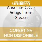 Absolute C.C. - Songs From Grease cd