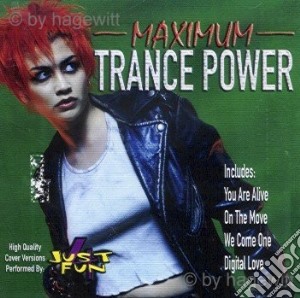 Just 4 Fun - Maximum Trance Power cd musicale di Artisti Vari