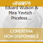 Eduard Wulson & Mira Yevtich - Priceless Memories cd