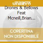 Drones & Bellows Feat Mcneill,Brian - The Dancing Dog cd