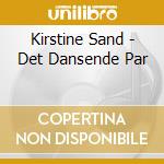 Kirstine Sand - Det Dansende Par cd