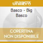 Basco - Big Basco cd