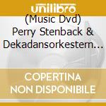(Music Dvd) Perry Stenback & Dekadansorkestern - Cornelis Och Andra Visor - Live cd