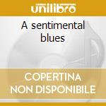 A sentimental blues cd