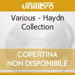 Various - Haydn Collection cd
