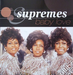 Supremes - Baby Love cd musicale di The Supremes