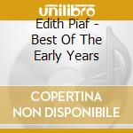 Edith Piaf - Best Of The Early Years cd