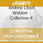 Andrew Lloyd Webber - Collection 4 cd musicale di Andrew Lloyd Webber