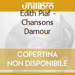 Edith Piaf - Chansons Damour cd