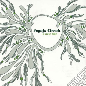 Jogujo Circuit - A New Tide cd musicale di Jogujo Circuit