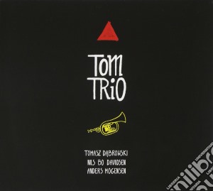 Dabrowski, Tomasz - Tom Trio cd musicale di Dabrowski, Tomasz